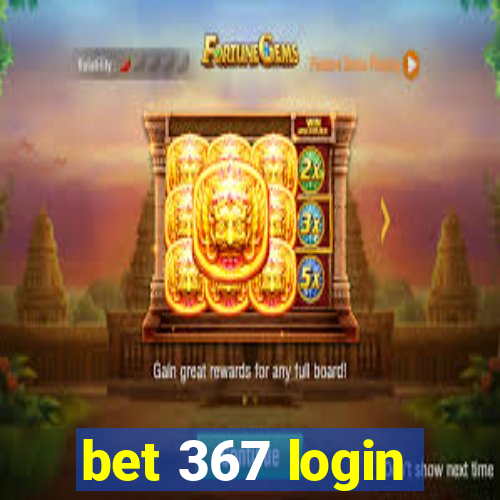 bet 367 login